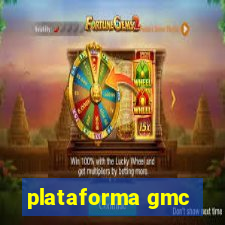 plataforma gmc